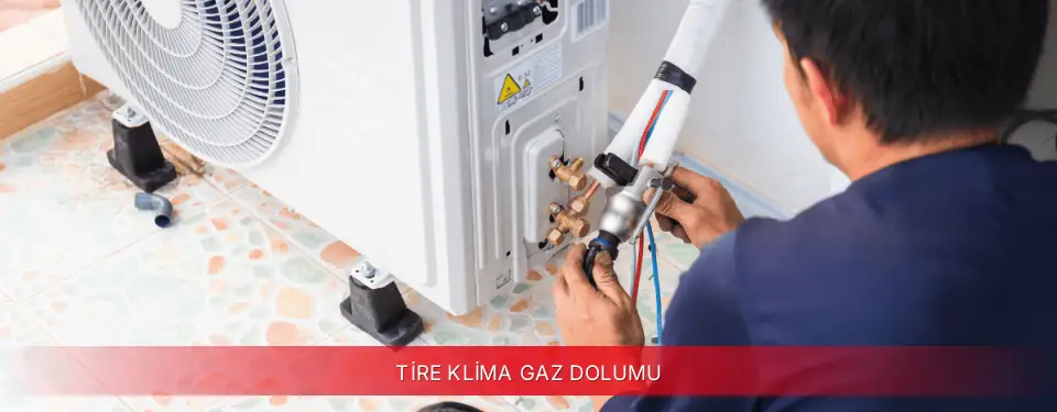 Tire İlçemi Dijitsu Klima Gaz Dolumu