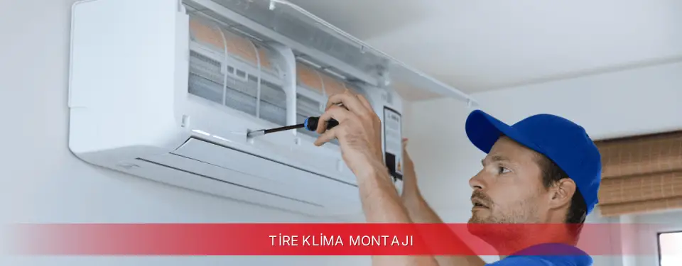 Tire İlçemi Dijitsu Klima Montajı